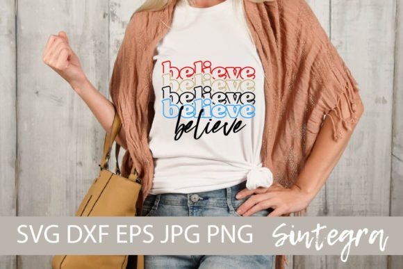 Believe SVG Cut File for Crafts and Graphics