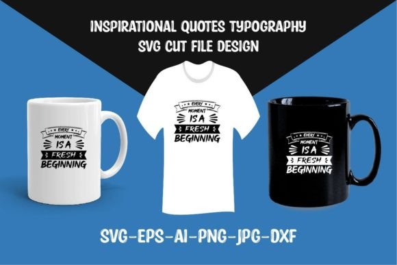 Every Moment is a Fresh SVG Cut File for Crafts and Graphics