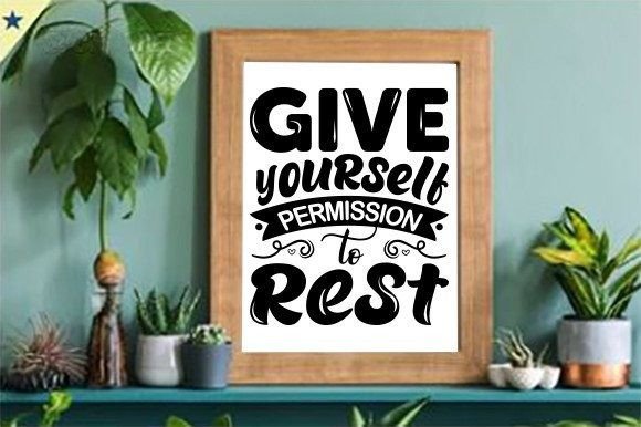 Give Yourself Permission to Rest Graphics for Crafts