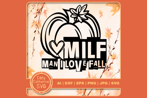MILF Man I Love Fall Embroidery Design Review