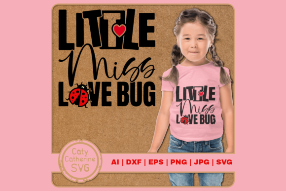 Miss Love Bug Valentine’s Day Quote for Local Business Graphics