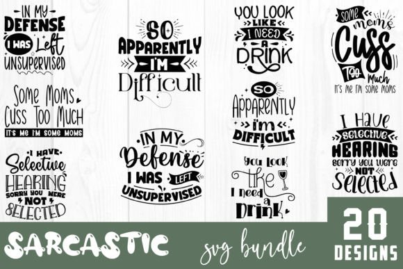 Sarcastic SVG Bundle 20 Designs for Graphics and Crafts