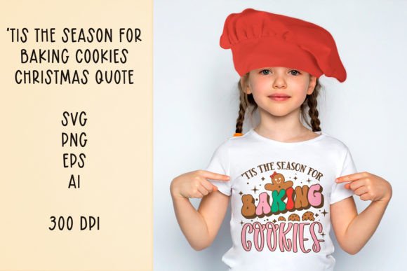 Tis the Season Baking Cookies SVG for Crafts and Graphics